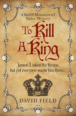 bokomslag To Kill A King