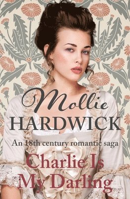 Mollie Hardwick - Charlie Is My Darling, Häftad