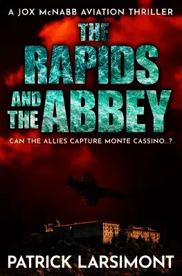 Patrick Larsimont - Rapids and the Abbey, Häftad. Tillgänglighet: Lägg i varukorg