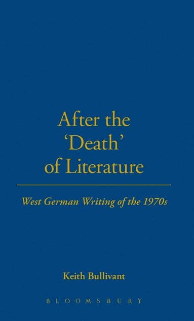 bokomslag After the 'Death' of Literature