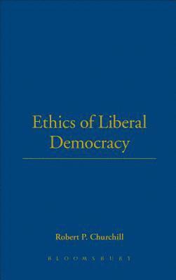 bokomslag Ethics of Liberal Democracy