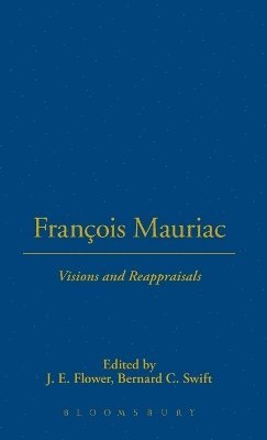 John Flower, Bernard Swift - François Mauriac, Inbunden