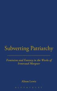 bokomslag Subverting Patriarchy