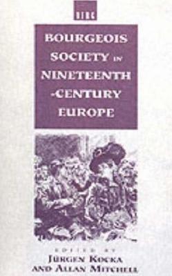 Bourgeois Society in 19th Century Europe 1
