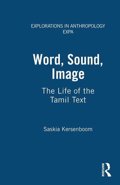 Saskia Kersenboom - Word, Sound, Image, Inbunden