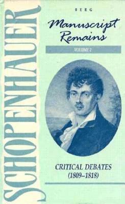 Arthur Schopenhauer, P. F. Payne, Arthur Hubscher - Schopenhauer: Manuscript Remains (V2), Inbunden