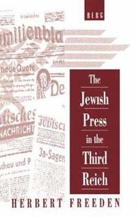 bokomslag The Jewish Press in the Third Reich