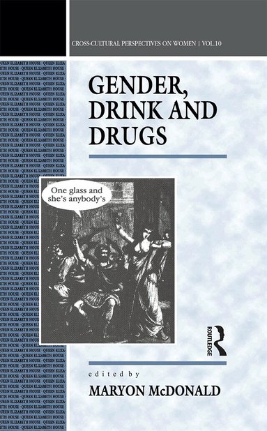 Maryon McDonald - Gender, Drink and Drugs, Inbunden