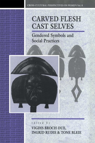 Tone Bleie, Vigdis Broch-Due, I. Rudie - Carved Flesh / Cast Selves, Inbunden