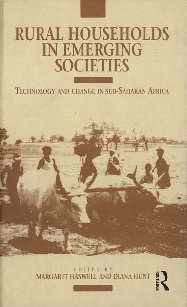 Margaret Haswell, Diana Hunt - Rural Households in Emerging Societies, Inbunden