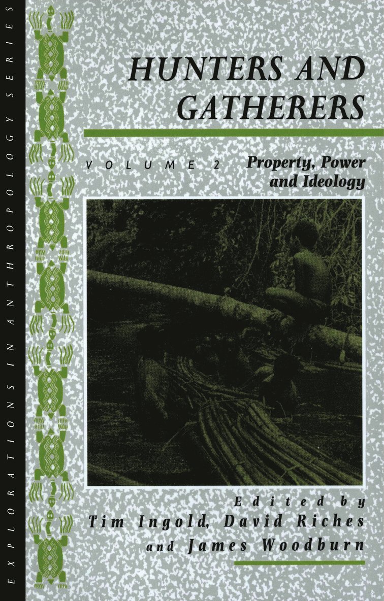 Hunters and Gatherers (Vol II) 1