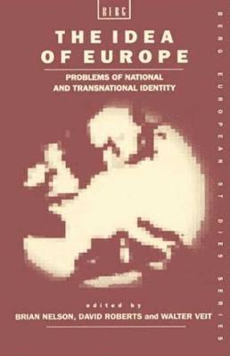 B. Nelson - Idea of Europe, Inbunden