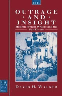 David Walker, John E. Flower - Outrage and Insight, Inbunden