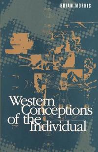 bokomslag Western Conceptions of the Individual