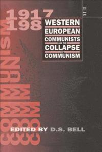 bokomslag Western European Communists and the Collapse of Communism