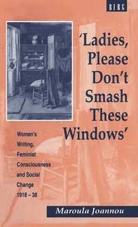 bokomslag Ladies, Please Don't Smash These Windows