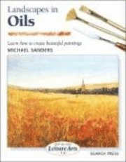 Michael Sanders - Landscapes in Oils (SBSLA16), Häftad