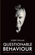 bokomslag Questionable Behaviour : Psychology's Undermining of Personal Responsibility