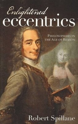 Robert Spillane - Enlightened Eccentrics, Häftad
