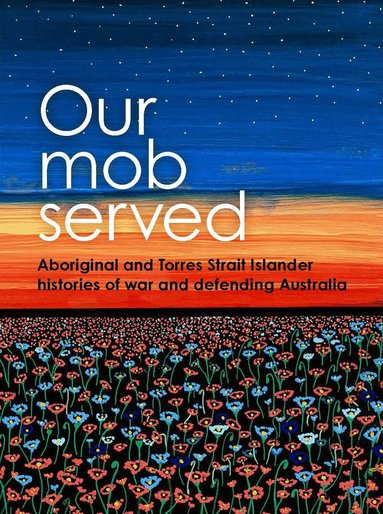 Allison Cadzow, Mary Anne Jebb - Our Mob Served, Häftad