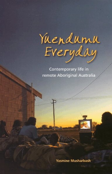 Yasmine Musharbash - Yuendumu Everyday, Häftad