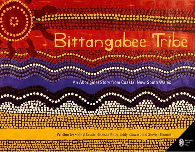 Beryl Cruse, Rebecca Kirby, Liddy Stewart, Steven Thomas - Bittangabee Tribe, Häftad