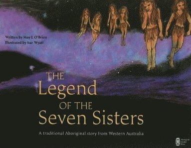 bokomslag The Legend of the Seven Sisters