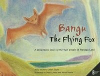 bokomslag Bangu the Flying Fox