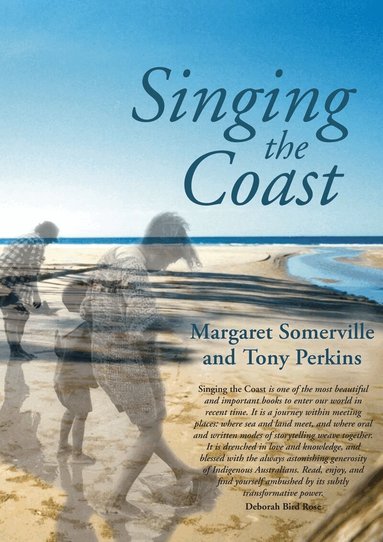 Tony Perkins, Margaret Somerville - Singing the Coast, Häftad