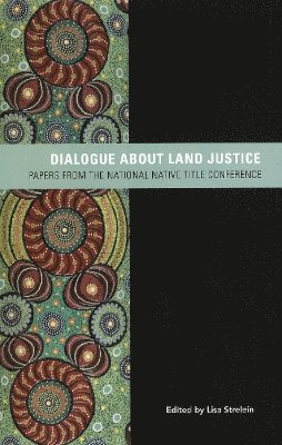 bokomslag Dialogue about Land Justice