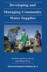 bokomslag Developing and Managing Community Water Supplies