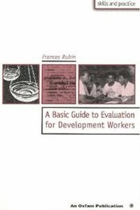 bokomslag A Basic Guide to Evaluation for Development Workers