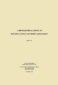 bokomslag A Bibliographical Survey of Rotating Savings and Credit Associations