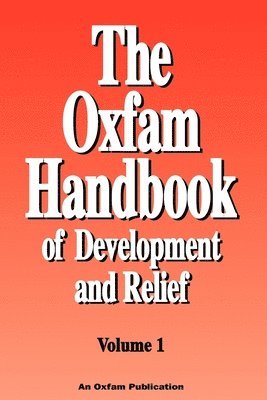 Deborah Eade, Suzanne Williams - The Oxfam Handbook of Development and Relief. Volume 1, Häftad