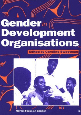 Gender in Development Organisations 1