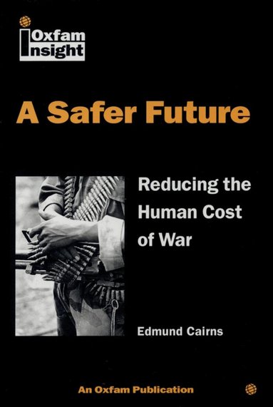 Ed Cairns - Safer Future, Häftad