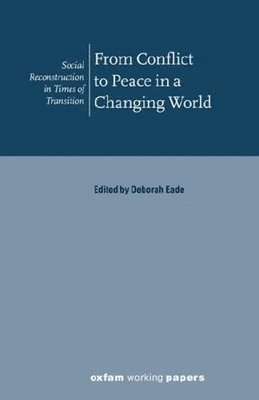 From Conflict to Peace in a Changing World 1