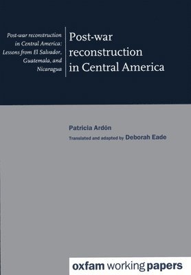 Post-war Reconstruction in Central America 1