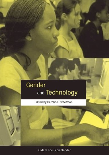 Caroline Sweetman - Gender and Technology, Häftad