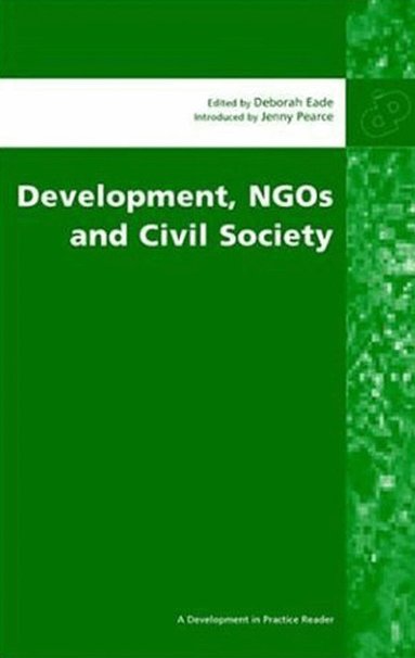 Deborah Eade, Jenny Pearce - Development, NGOs and Civil Society, Häftad