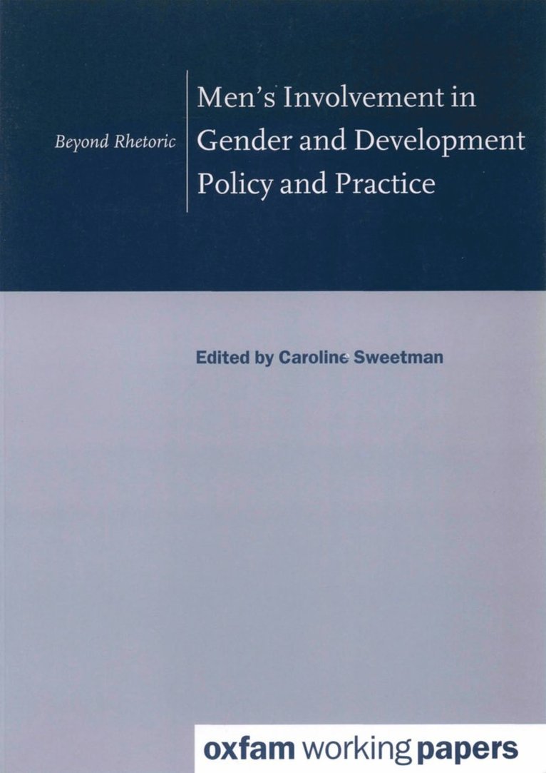 Caroline Sweetman - Men's Involvement in Gender and Development Policy and Practice, Häftad