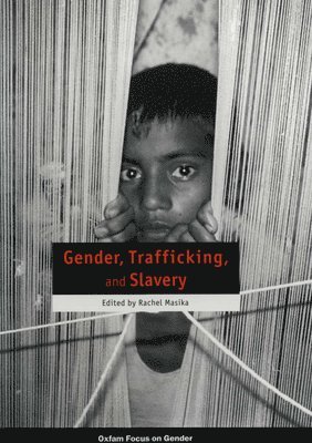 Gender, Trafficking, and Slavery 1