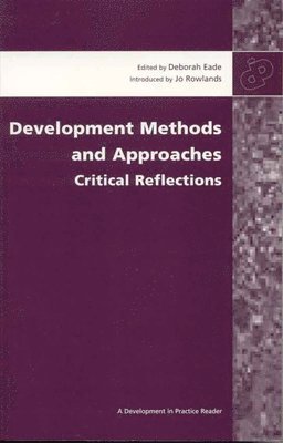 Deborah Eade - Development Methods and Approaches, Häftad