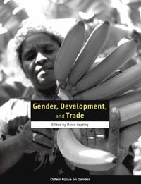 bokomslag Gender, Development, and Trade