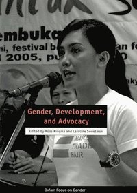 bokomslag Gender, Development, and Advocacy