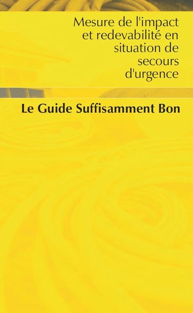 bokomslag Mesure de l'impact et redevabilite en situation de secours d'urgence