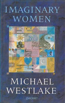 Michael Westlake - Imaginary Women, Inbunden