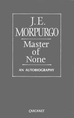 J. E. Morpurgo - Master of None: An Autobiography, Inbunden. Tillgänglighet: Tillfälligt slut