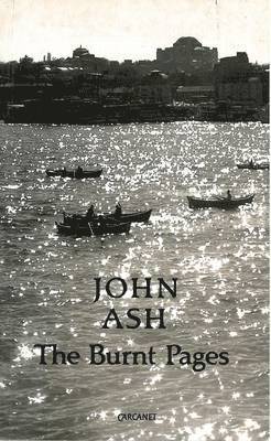 John Ash - Burnt Pages, Inbunden