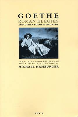 bokomslag Roman Elegies and Other Poems and Epigrams